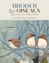 Livre Broderie "Broder les Oiseaux de Judy Wilford