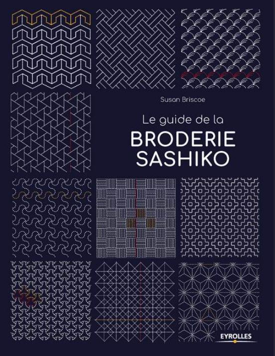 Livre "Le Guide de la Broderie Sashiko" de Susan Briscoe