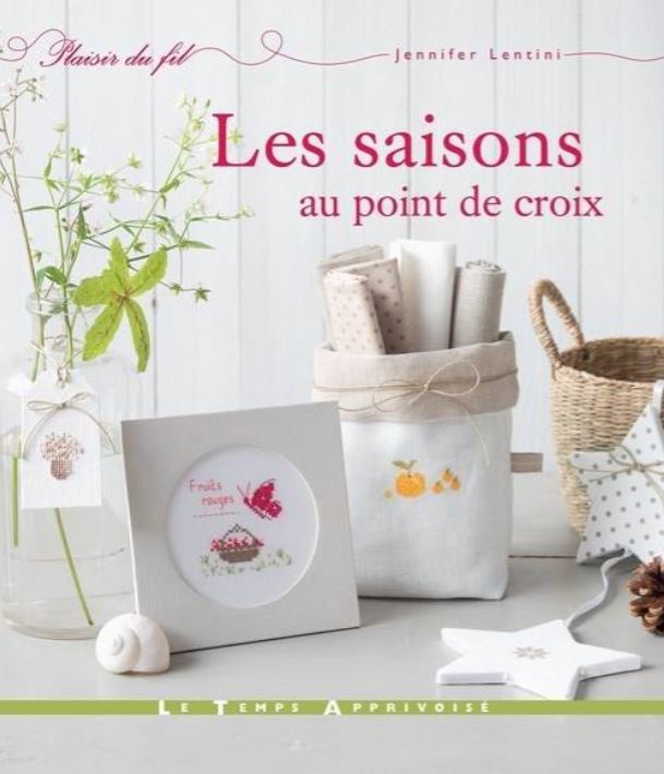 Livre Broderie "Les Saisons au Point de Croix" de Jennifer Lentini