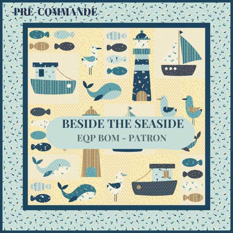 BOM EQP 2026 - Beside the Seaside - Modèle de Patchwork - PRECOMMANDE