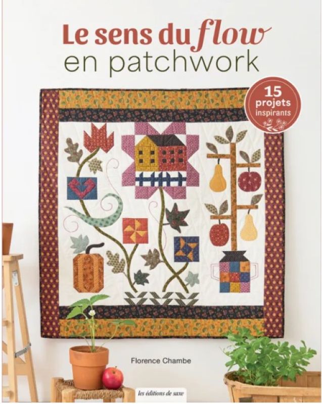 Livre Patchwork "Le Sens du Flow en Patchwork" de Florence Chambe