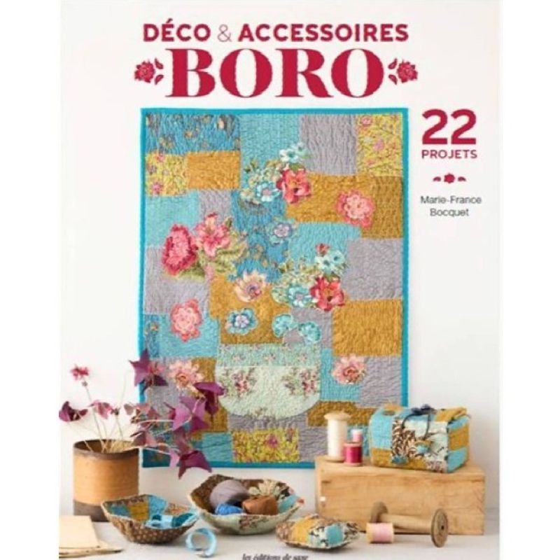 Livre Patchwork "Déco & Accessoires en Boro"