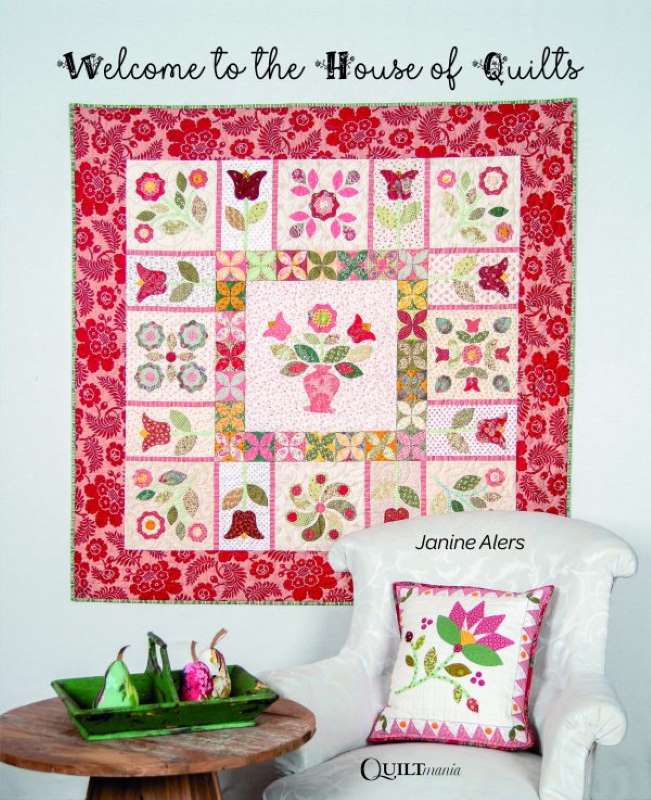 Livre Patchwork "Welcome to the House of Quilts" Janine Alers